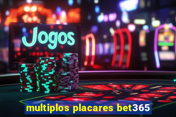 multiplos placares bet365